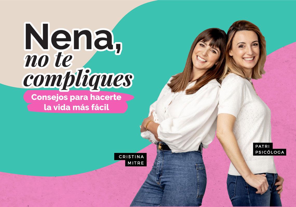 Nena, no te compliques