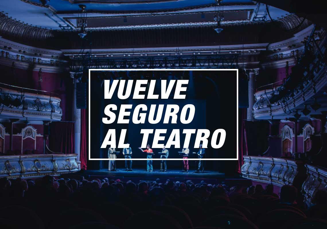 Vuelve seguro al teatro